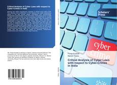 Buchcover von Critical Analysis of Cyber Laws with respect to Cyber-Crimes in India