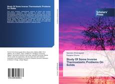 Buchcover von Study Of Some Inverse Thermoelastic Problems On Solids
