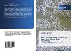Capa do livro de Nano Drug Delivery Systems to Overcome Cancer Drug Resistance 