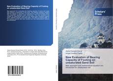Buchcover von New Evaluation of Bearing Capacity of Footing on unsaturated Sand Soil