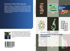 Capa do livro de Development of Novel AHR Antagonists 