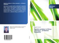 Buchcover von Spatial variation in Citrus sinensis L. of District Sargodha