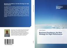 Buchcover von Business Excellence, the New Strategy for High Performance