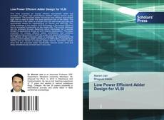 Copertina di Low Power Efficient Adder Design for VLSI