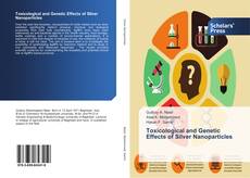 Capa do livro de Toxicological and Genetic Effects of Silver Nanoparticles 