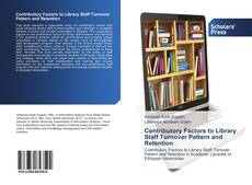 Portada del libro de Contributory Factors to Library Staff Turnover Pattern and Retention