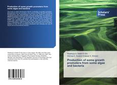 Buchcover von Production of some growth promoters from some algae and bacteria
