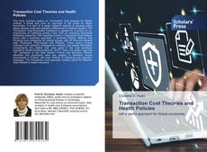 Capa do livro de Transaction Cost Theories and Health Policies 