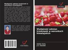 Wydajność odmian truskawek w warunkach himalajskich kitap kapağı