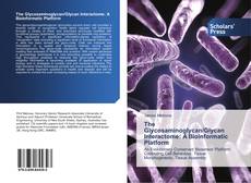 Buchcover von The Glycosaminoglycan/Glycan Interactome: A Bioinformatic Platform