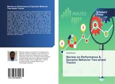 Capa do livro de Review on Performance & Dynamic Behavior Two-wheel Tractor 