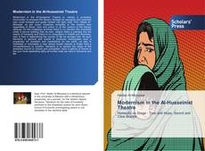 Modernism in the Al-Husseinist Theatre kitap kapağı