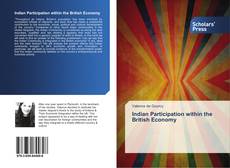 Couverture de Indian Participation within the British Economy