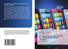 Copertina di Investigation on improvement of qas issues in wireless networks