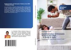 Capa do livro de Implementation Of Domestic Violence Act 2005 – A Study In India 