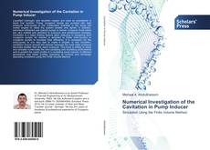 Buchcover von Numerical Investigation of the Cavitation in Pump Inducer
