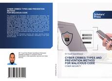 Copertina di CYBER CRIMES TYPES AND PREVENTION METHOD FOR MALICIOUS CODE