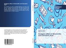 Buchcover von Analgesic effect of Amoxicillin and Clavulanic Acid