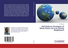 Buchcover von Self-Defence Strategies of Weak States vis-à-vis Strong Neighbours