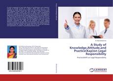 Buchcover von A Study of Knowledge,Attitude,and Practice(Kap)on Legal Responsibility