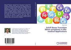Buchcover von Schiff Bases Transition Metal complexes in Bio-medical Applications