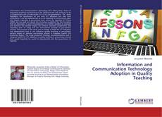 Copertina di Information and Communication Technology Adoption in Quality Teaching