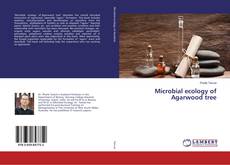 Couverture de Microbial ecology of Agarwood tree