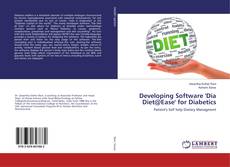 Copertina di Developing Software 'Dia Diet@Ease' for Diabetics