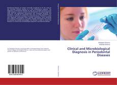 Bookcover of Clinical and Microbiological Diagnosis in Periodontal Diseases