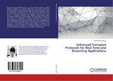 Copertina di Enhanced Transport Protocols for Real Time and Streaming Applications