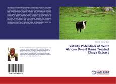 Bookcover of Fertility Potentials of West African Dwarf Rams Treated Chaya Extract