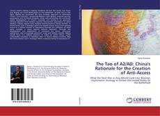 Borítókép a  The Tao of A2/AD: China's Rationale for the Creation of Anti-Access - hoz