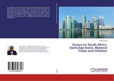 Bookcover of Essays on South Africa: Exchange Rates, Bilateral Trade and Inflation
