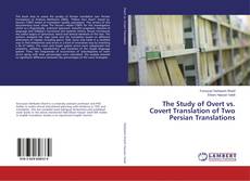 Portada del libro de The Study of Overt vs. Covert Translation of Two Persian Translations