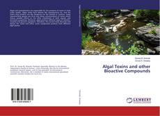 Bookcover of Algal Toxins and other Bioactive Compounds