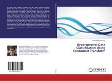 Copertina di Hyperspectral Data Classification Using Contourlet Transform