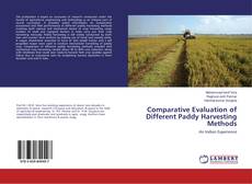 Bookcover of Comparative Evaluation of Different Paddy Harvesting Methods