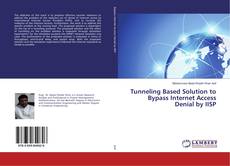 Buchcover von Tunneling Based Solution to Bypass Internet Access Denial by IISP