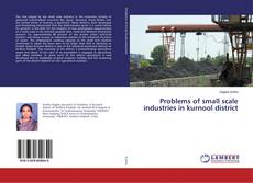 Buchcover von Problems of small scale industries in kurnool district