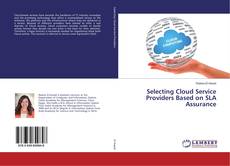 Copertina di Selecting Cloud Service Providers Based on SLA Assurance