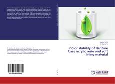 Обложка Color stability of denture base acrylic resin and soft lining material