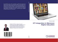 Bookcover of ICT Integration in Moroccan Higher Education
