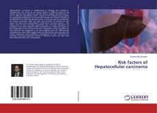 Bookcover of Risk factors of Hepatocellular carcinoma