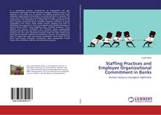 Capa do livro de Staffing Practices and Employee Organizational Commitment in Banks 