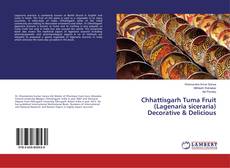 Buchcover von Chhattisgarh Tuma Fruit (Lagenaria siceraria) Decorative & Delicious