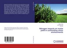 Buchcover von Nitrogen impacts on maize yield in contrasting stress environments