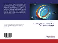Borítókép a  The analysis and application of polling systems - hoz