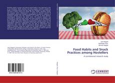 Bookcover of Food Habits and Snack Practices among Hostellers