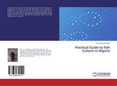 Practical Guide to Fish Culture in Nigeria的封面