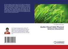 Borítókép a  Audio Visual Aids Physical Science Education - hoz